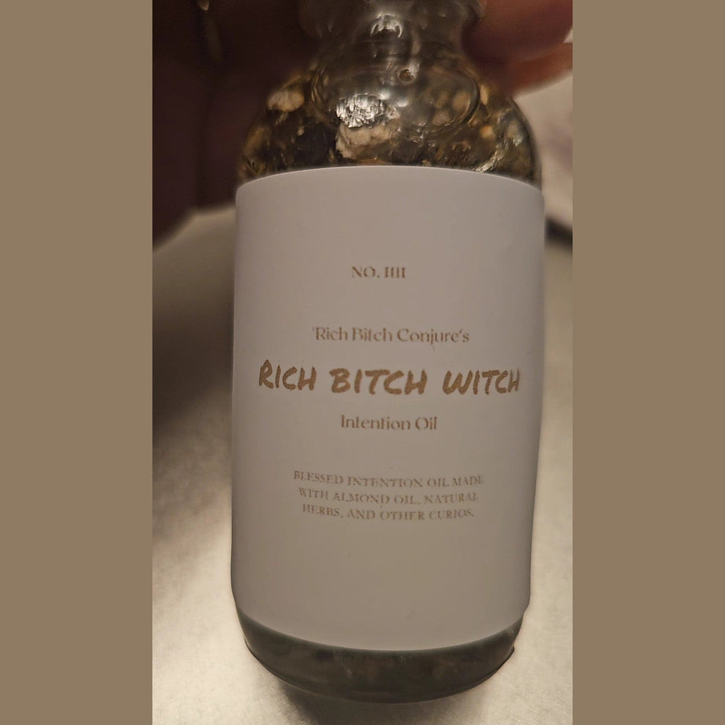 Rich Bitch Conjure's Rich Witch Bitch Intuitive Oil