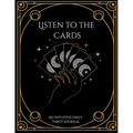 Listen to the Cards: An Intuitive Daily Tarot Journal - Paperback